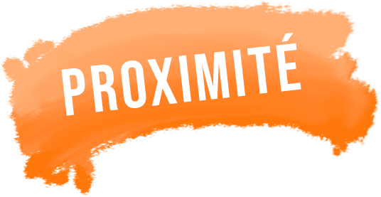 PROXIMITÉ